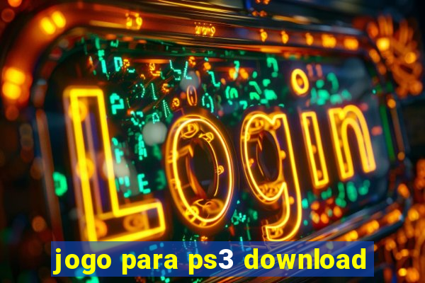 jogo para ps3 download